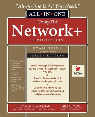 CompTIA Network+ Certification All-in-One Exam Guide, Ninth Edition (Exam...