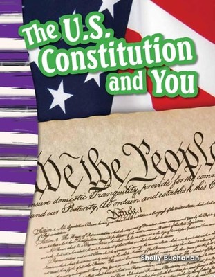 The U.S. Constitution and You (Social Studies Readers : Content and Literacy) by