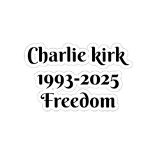 Charlie Kirk Freedom Tribute Kiss-Cut Stickers Decals