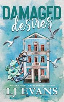 Lj Evans | Damaged Desires | Taschenbuch | Englisch (2023) | Lj Evans Books