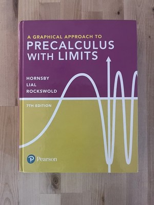 A Graphical Approach to Precalculus with Limits (7th Edition) Hardcover like new