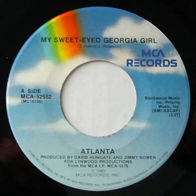 Atlanta My Sweet-Eyed Georgia Girl Vinyl Single 7inch MCA Records