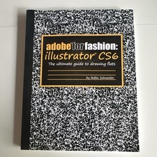 Adobe Systems Illustrator CS6 for Fashion Book: Drawing Flats Guide