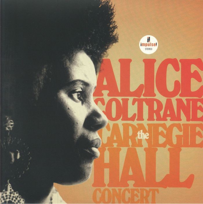 COLTRANE, Alice - The Carnegie Hall Concert - Vinyl (gatefold 2xLP + booklet)