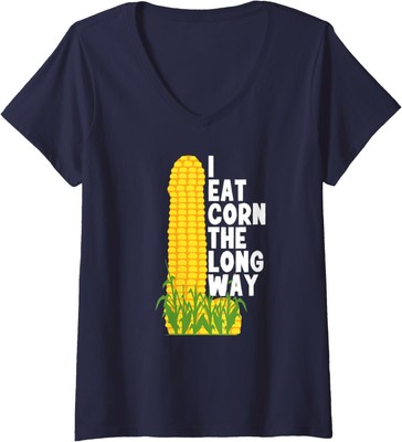 I Eat Corn The Long Way Funny Design Corn Funny Ladies' V-Neck Tshirt