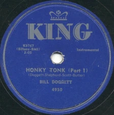 Bill Doggett - Honky Tonk (Part 1) / Honky Tonk (Part 2) (Shellac, 10") (Very Go
