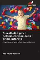 Giocattoli E Gioco Nell'educazione Della Prima Infanzia Ana Paula Mandelli Buch