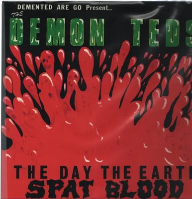 Demented Are Go The Day the Earth Spat Blood COLOURED VINYL NEW OVP Vinyl LP