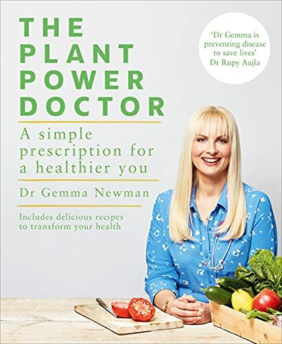 The Plant Power Doctor: A simple prescription for a healt... by Newman, Dr Gemma