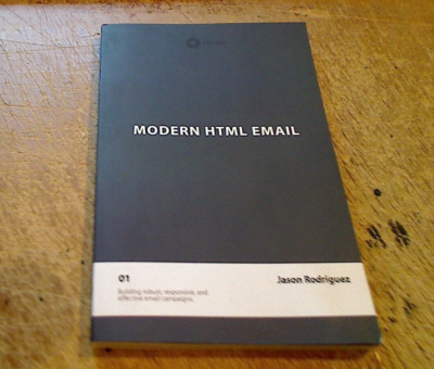 LIKE NEW - Modern HTML Email by Jason Rodriguez - 2015 2nd edition Pb
