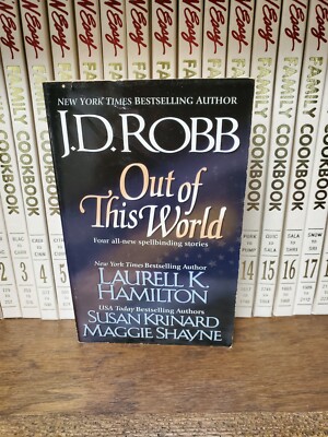 Out Of This World By J. D. Robb (2001 PB 1st Jove Print)