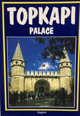 TOPKAPI PALACE ISTANBUL MUSEUM GUIDE BOOK PAPERBACK