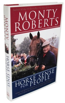 Horse Sense for People : Using the Gentle Wisdom of Join-Up to Enrich Our Re...
