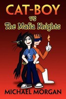 Michael Morgan | Cat Boy Vs The Mafia Knights | Taschenbuch | Englisch (2011)