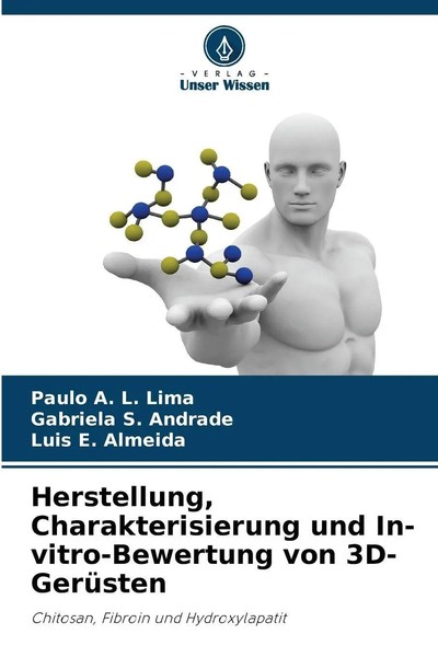 Herstellung, Charakterisierung Und In-Vitro-Bewertung Von 3D-GerüSten Buch 64 S.-image
