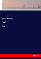 Alphonse Daudet | Jack | Taschenbuch | Englisch (2017) | Vol. 1 | 372 S.