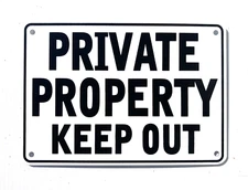 "PRIVATE PROPERTY KEEP OUT" Warning Sign - Heavy Weight Aluminum