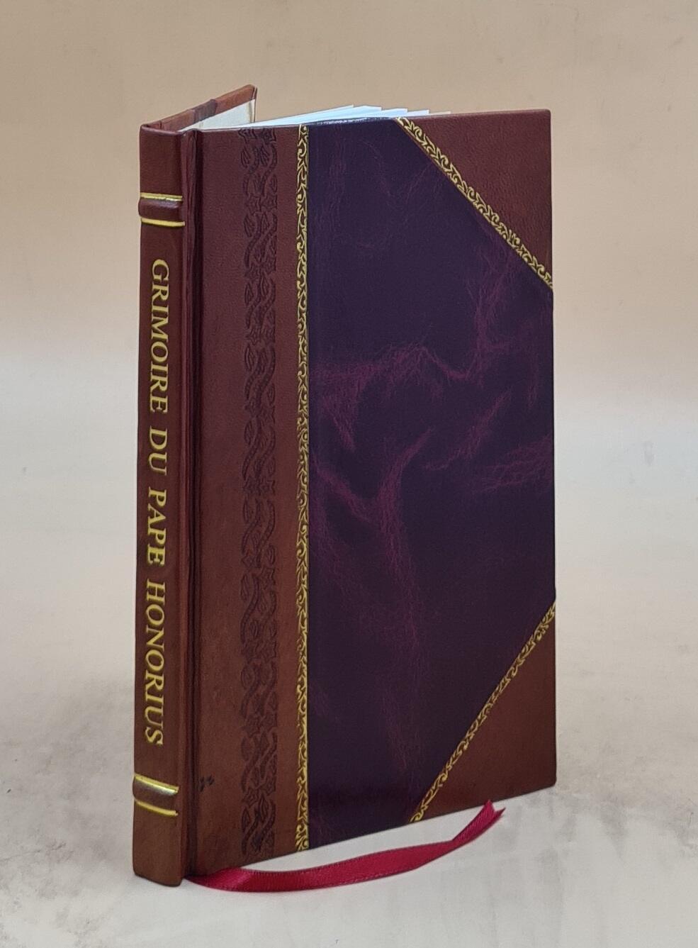 Grimoire Du Pape Honorius ... A Rome 1760 1760 [Leather Bound]