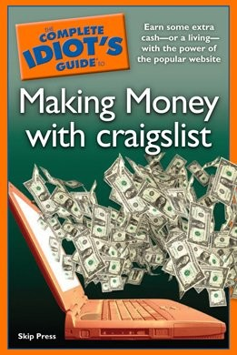 #ad The Complete Idiot#x27;s Guide to Making Money with Craigslist $10.21