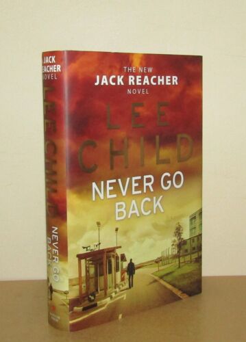 Lee Child - Never Go Back (Jack Reacher) - 1st/1st (2013 First Edition DJ) - Picture 1 of 5