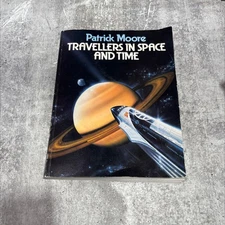 travellers in space and time book, by Patrick Moore, 1984 Paperback