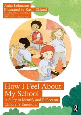 How I Feel About My School: A Story to Identify and Reflect on Children's Emotio