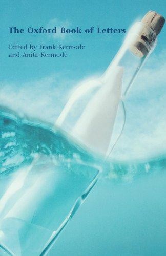 The Oxford Book of Letters (Oxford Books of Prose)