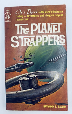 Raymond Z. Gallun The Planet Strappers Out There Paperback Vintage 1961