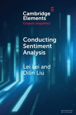 Conducting Sentiment Analysis by Lei Lei PAPERBACK 9781108829212