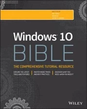 Windows 10 Bible - Paperback By Tidrow, Rob - VERY GOOD