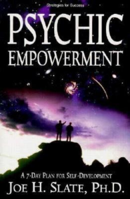 Psychic Empowerment: A 7-Day Plan for Self-Development (Strategies for Success)