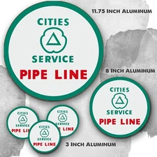 Cities Service Pipeline Gasoline & Oil Reproduction Aluminum Circle Sign