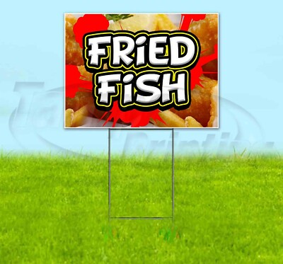 FRIED FISH Yard Sign Corrugated Plastic Bandit Lawn Decorations USA