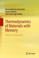 Thermodynamics Of Materials With Memory Theory And Applications Amendola (U. A.)