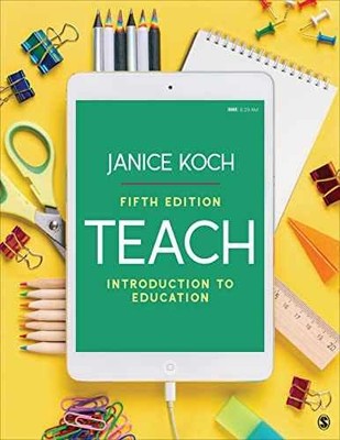 Teach: Introduction to Education - Paperback, by Koch Janice - Very Good