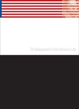 Shakespeare in American Life Perfect