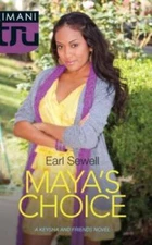 Mayas Choice (A Keysha and Friends Novel) - Paperback - ACCEPTABLE