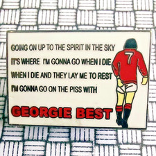 Georgie Best Going Up to The Spirit in The Sky Enamel Pin Badge 28mm x 18mm