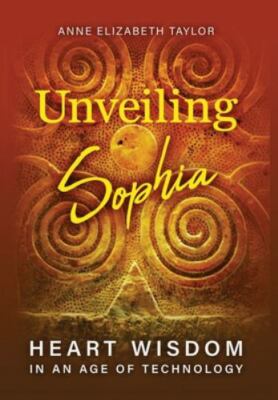 Unveiling Sophia by Taylor, Anne Elizabeth, Brand New, Free shipping in the US
