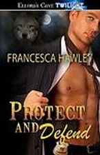 Protect and Defend, Hawley, Francesca, 9781419959554