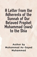 A Letter From The Adherents Of The Sunnah Of Our Beloved Prophet Muhammad...