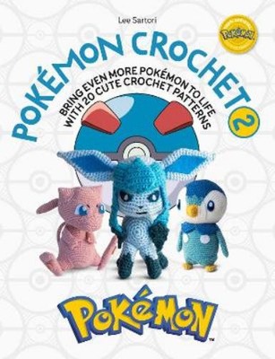 Lee Sartori PokéMon Crochet Vol 2 (Paperback)