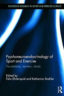 Psychoneuroendocrinology of Sport and Exercise: Foundations, Buch Routledge
