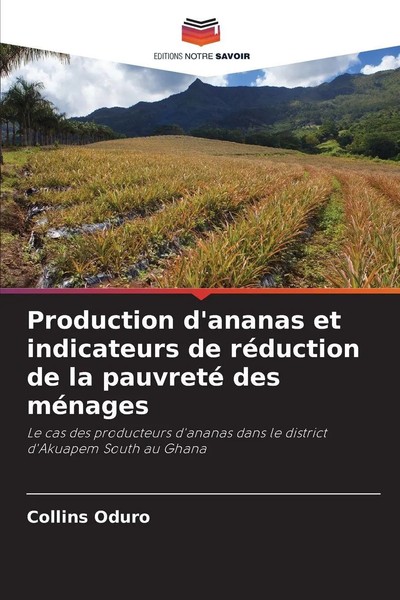Collins Oduro | Production D'ananas Et Indicateurs De RéDuction De La...-image