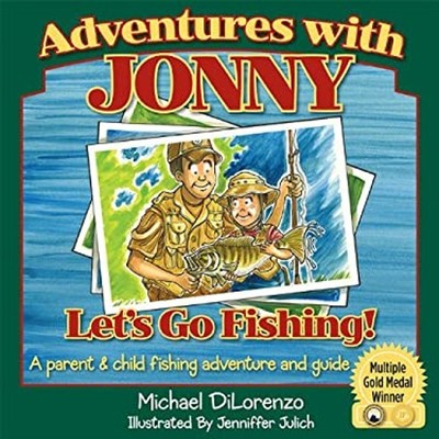 Adventures with Jonny : Let's Go Fishing - A Parent and Child Fis