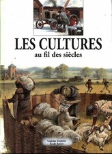 couverture de : Les cultures au fil des si&egrave;cles