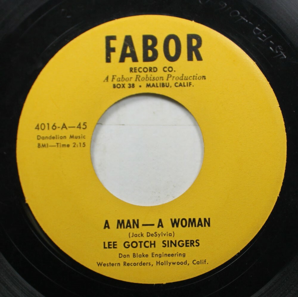 50S & 60S 45 Lee Gotch Singers - A Man - A Woman / You'Ll Always
