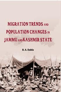 Migration Trends and Population Changes in Jammu and Kashmir [Hardcover]
