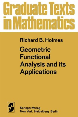 R. B. Holmes | Geometric Functional Analysis and its Applications | Taschenbuch