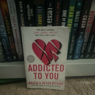 Addicted to You by Krista Ritchie & Becca Ritchie (Paperback)